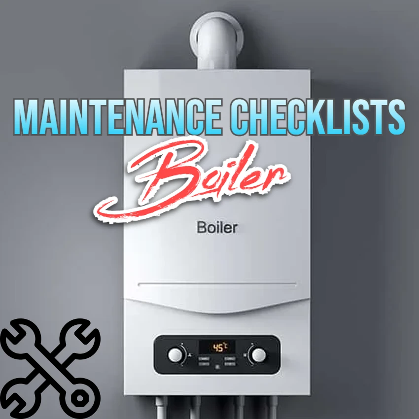 top 10 maintenance checklists for boilers