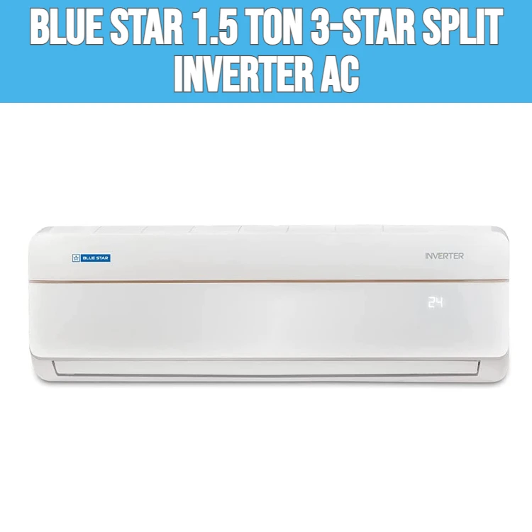 Blue Star 1.5 Ton 3-Star Split Inverter AC with Air Purifier