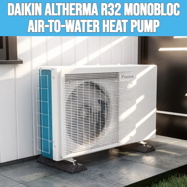 Daikin Altherma R32 Monobloc Air-to-Water Heat Pump